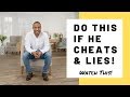 What To Do When Your Husband Cheats And Lies | Do THIS If He Cheats & Lies!