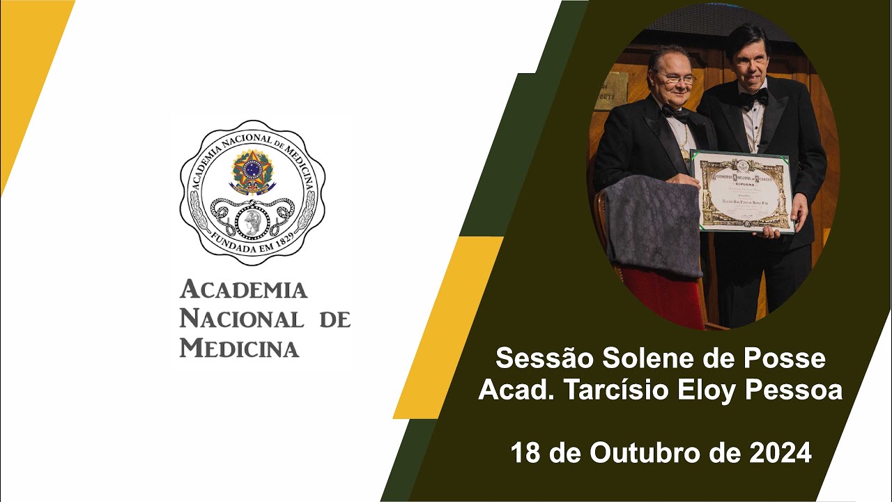 Sessão Solene de posse Acad. Tarcísio Eloy Pessoa – Rio de janeiro, 18 de outubro de 2024.