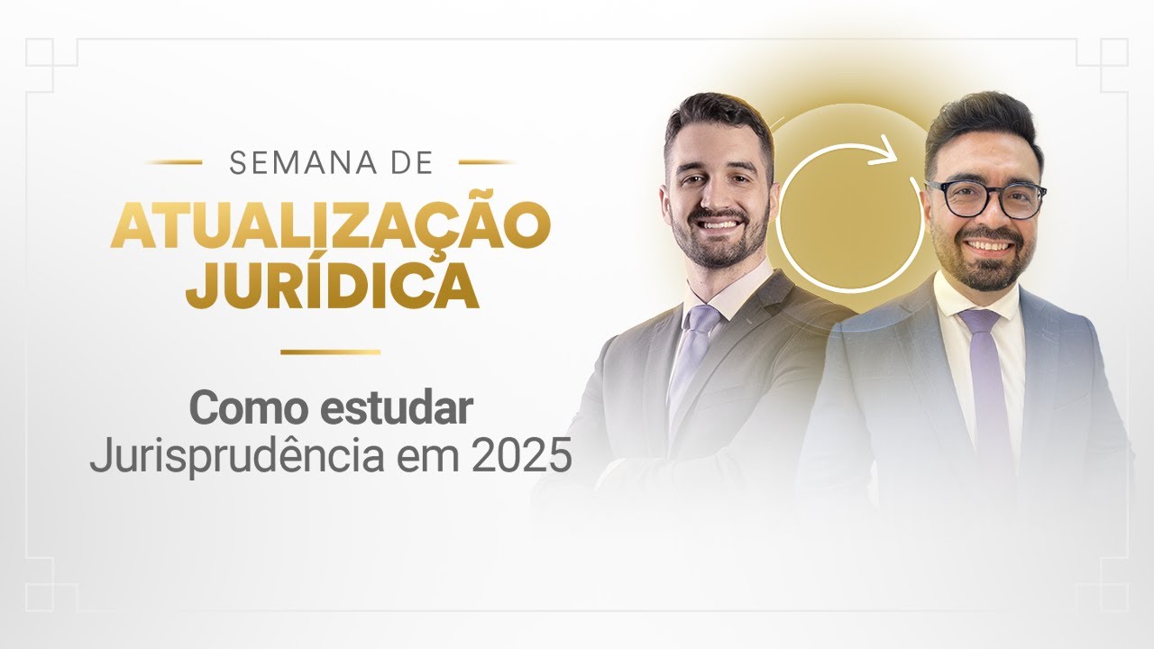 Como estudar Jurisprudência em 2025