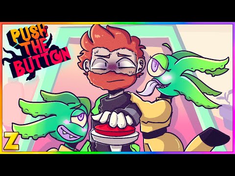 Why the Aliens Kinda Hot? | Push the Button
