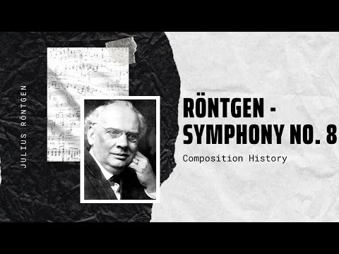Julius Röntgen - Symphony No. 8
