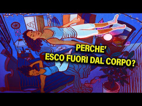 Posso uscire volontariamente dal mio corpo? ti spiego i metodi