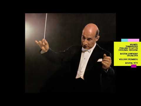 Wagner: Tannhäuser - Prelude to Act III (Original Version) - Boston Symphony/Steinberg (1974)