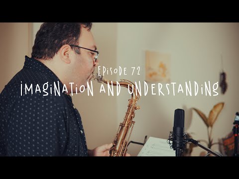 Eugene's House Sessions: Episode 72. Imagination and Understanding(by Michael Eaton)