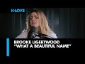 Brooke Ligertwood "What a Beautiful Name" LIVE at K-LOVE Radio