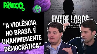 Brasil Paralelo sobre doc ‘Entre Lobos’: na criminalidade não há ideologia em pele de cordeiro?