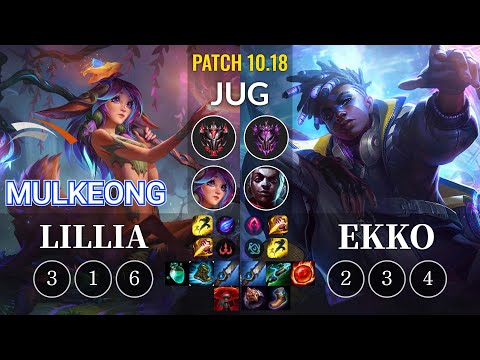 HLE Mulkeong Lillia vs Ekko Jungle - KR Patch 10.18