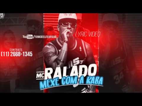 MC Ralado - Mexe Com a Raba ( Dj Buiu Funk Live ) Lyric Video