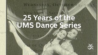 Spotlight: 25 Years of the UMS Dance Series