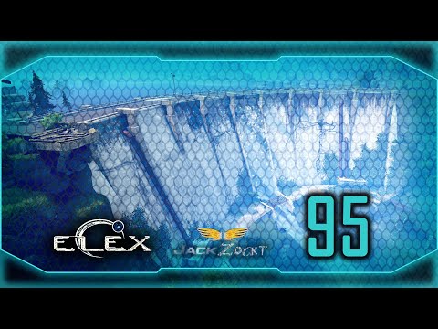 Jack zockt: Elex - 95 - Der Staudamm