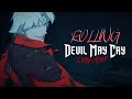 Devil May Cry Opening Rollin By Limp Bizkit Lyrics EDIT