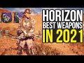 Horizon Zero Dawn Best Weapons In 2021 & How To Get Them Early (Horizon Zero Dawn Tips And Tricks)