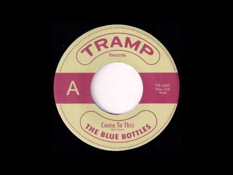 The Blue Bottles - Come To This [Tramp Records] 2014 New Deep Funk 45 Video