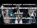 Rocket Science: Rocket Engines and Rocket Fuel Fundamentals