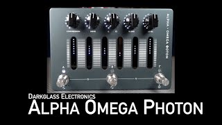 Video thumbnail for Darkglass Electronics Alpha Omega Photon Full Demo by AmosHeller