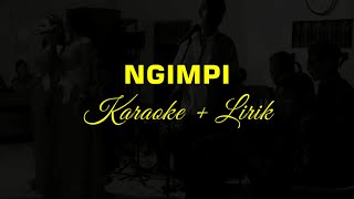 Download lagu Ngimpi - Karaoke  Lirik mp3