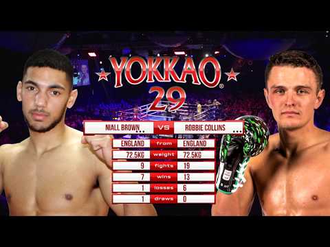 YOKKAO 29: Niall Brown (England) vs Robbie Collins (England) -72.5kg