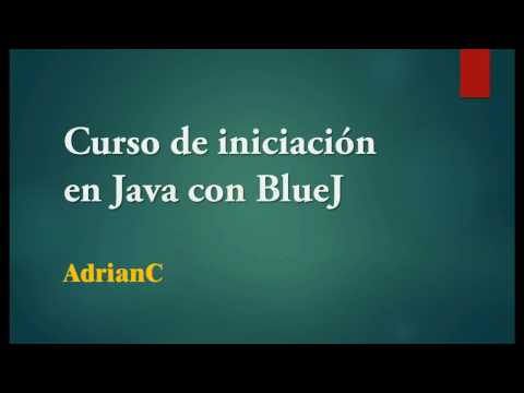 01 Presentación - Curso de iniciación en java con blueJ