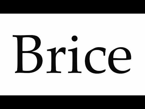 How to Pronounce Brice