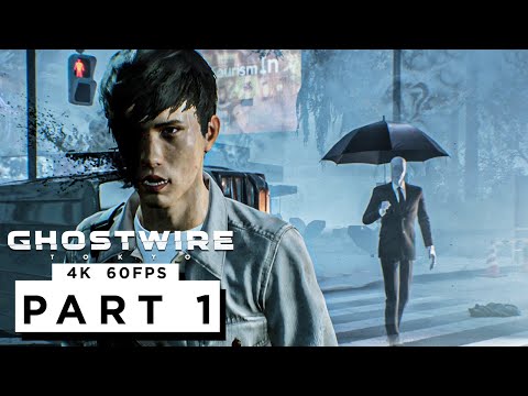 GHOSTWIRE: TOKYO Walkthrough Gameplay Part 1 Full Game - (4K 60FPS) - No Commentary