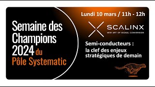 Webinar Champion 2024 – SCALINX – 10 mars 2025