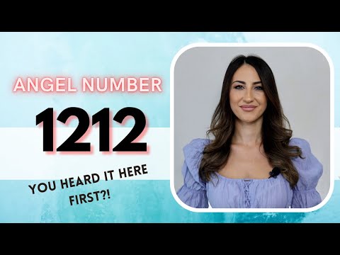 1212 ANGEL NUMBER - You Heard It Here First!