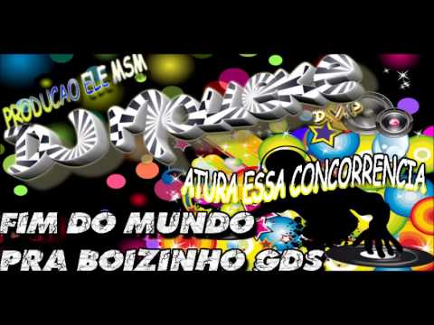 DJ MOLLEKE DVP   FIM DO MUNDO PRA BOIZINHO GDS   PRODUÇAO E REMIXSAGEM ELE MSM