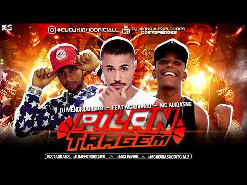 ADIDAS NG DJ MENOR DO QUER FEAT. MC LIVINHO - PILANTRAGEM LANÇAMENTO 2019