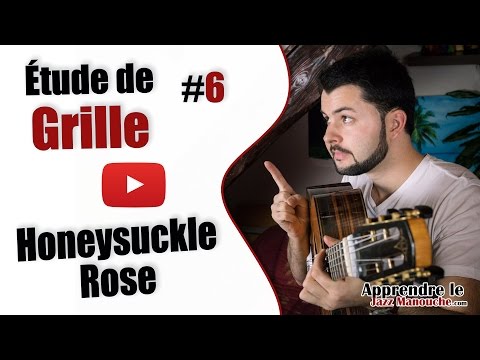 Étude de grille #6 - Honeysuckle Rose - Apprendre le Jazz Manouche