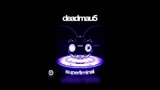 Deadmau5 - Superliminal (Lassov Remix) [FREE DL]