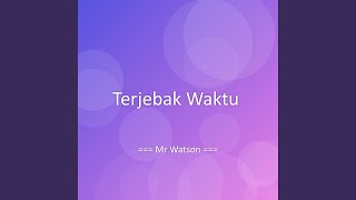Download lagu Terjebak Waktu mp3 Download lagu Terjebak Waktu mp3