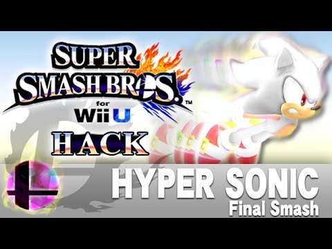 [SSBWii U Hack] Hyper Sonic (Final Smash)