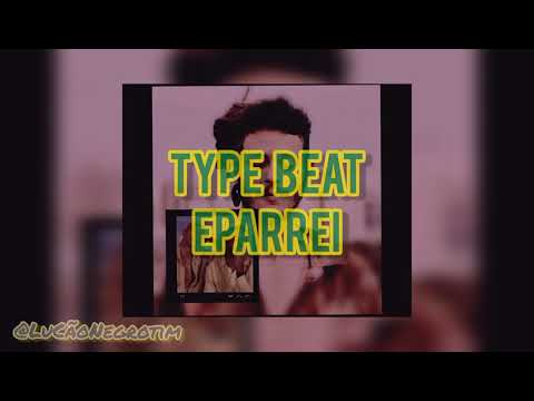 Type Beat Eparrei Hot e Oreia part. Rafael Fantini (prod. LuCão Negrotim)