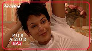 Por Amor Ep.5 | Capítulo Completo | Novela Completa