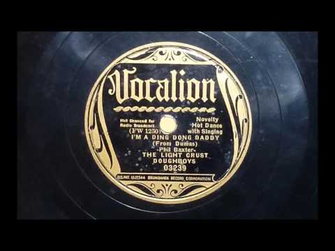 The Light Crust Doughboys - I'm a Ding Dong Daddy (From Dumas)