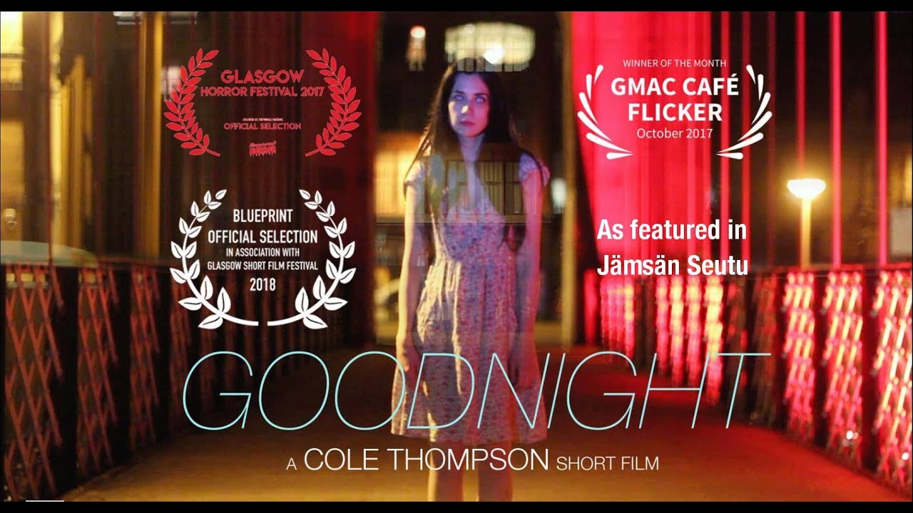 GOODNIGHT - Short Film
