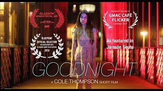 GOODNIGHT - Short Film