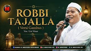 Download lagu ROBBI TAJALLA Gambus Version VOC Ust. Nizar Arju mp3 Download lagu ROBBI TAJALLA Gambus Version VOC Ust. Nizar Arju mp3