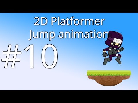 10. Unity 5 tutorial for beginners: 2D Platformer - Jump animation