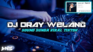 Download lagu DJ ORAY WELANG || SOUND RIZKI SZ || SOUND SUNDA || BOOTLEG || VIRAL TIKTOK mp3 Download lagu DJ ORAY WELANG || SOUND RIZKI SZ || SOUND SUNDA || BOOTLEG || VIRAL TIKTOK mp3