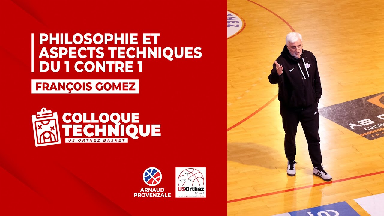 PHILOSOPHIE & ASPECTS TECHNIQUES DU 1C1 avec François Gomez (coach LFB)