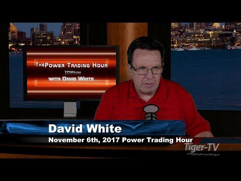 November 6th Power Trading Hour with David White on TFNN 2017