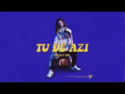 ANESSA FEAT.  TIBAL - TU DE AZI