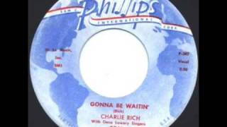 Charlie Rich-Gonna Be Waitin