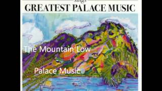 The Mountain Low - Palace - Will Oldham
