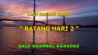 Download lagu Batanghari 2 'Lagu Jambi' mp3
