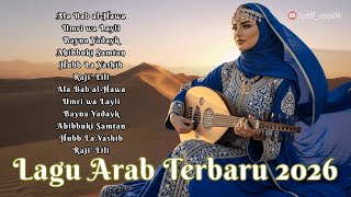 Download lagu Lagu Arab Ala Bab Al Hawa Full Album Terbaru 2026 | LatestbRomantic Arabic Songs 2026 mp3