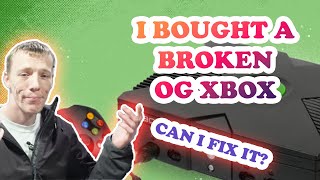 I Paid £20 ($25) For A BROKEN Original Xbox! Can I Fix It?
