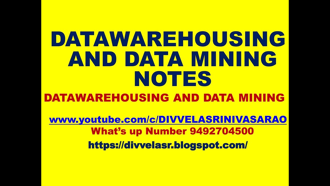 DATA WAREHOUSING AND DATA MINING NOTES | DWDM NOTES | DMDW NOTES | DATA MINING NOTES | DATA MINING