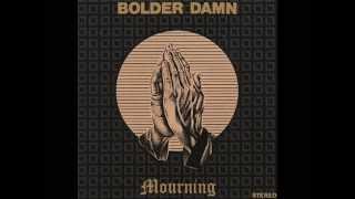Banda  Bolder Damn- Mourning (1971) full album